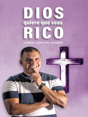 cover image of Dios quiere que seas rico